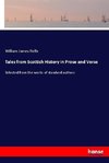 Tales from Scottish History in Prose and Verse