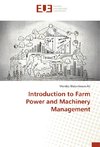 Introduction to Farm Power and Machinery Management