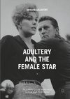 Adultery and the Female Star