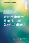 Wirtschaftsrecht: Handels- und Gesellschaftsrecht