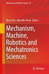 Mechanism, Machine, Robotics and Mechatronics Sciences