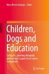 Children, Dogs and Education