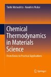 Chemical Thermodynamics in Materials Science