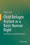 Child Refugee Asylum as a Basic Human Right