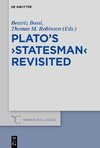 Plato's >Statesman< Revisited