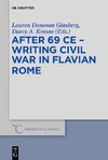 After 69 CE - Writing Civil War in Flavian Rome