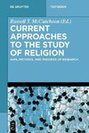 Current Approaches to the Study of Religion