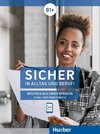 Sicher in Alltag und Beruf! B1+ / Kursbuch + Arbeitsbuch