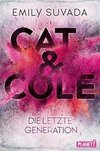 Cat & Cole 1: Die letzte Generation