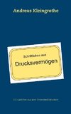 Schriftliches aus Drucksvermögen