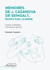 Mémoires de J. Casanova de Seingalt, écrits par lui-même