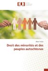 Droit des minorités et des peuples autochtones