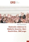 Domestic violence in Mabolio Quarter, Beni North Kivu, DRCongo