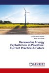 Renewable Energy Exploitation in Palestine: Current Practice & Future