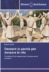 Danzare la parola per danzare la vita