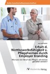 Erhalt d. Wettbewerbsfähigkeit v. Pflegeheimen durch Employer Branding