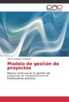 Modelo de gestión de proyectos