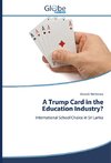 A Trump Card in the Education Industry?