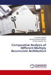 Comparative Analysis of Different Multiply Accumulate Architecture