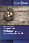 Predigten und Andachten zu besonderen Anlässen und rund um die Musik