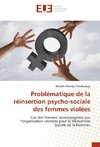 Problématique de la réinsertion psycho-sociale des femmes violées