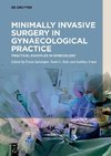 Minimally Invasive Surgery (MIS) in Gynaecological Practice