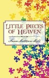 Little Pieces of Heaven