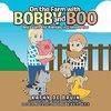 On the Farm with  Bobby and Boo