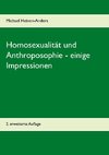 Homosexualität und Anthroposophie - einige Impressionen