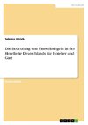 Die Bedeutung von Umweltsiegeln in der Hotellerie Deutschlands für Hotelier und Gast