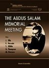 The Abdus Salam Memorial Meeting