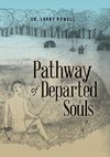 Pathway of Departed Souls