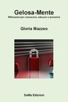 Gelosa-Mente. Riflessioni per conoscere, educare e prevenire