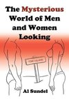 The Mysterious World of Men and Women Looking