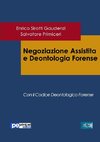 Negoziazione Assistita e Deontologia Forense