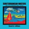 Subterranean Waters