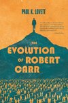 The Evolution of Robert Carr