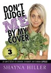 DON'T JUDGE ME BY MY COVER