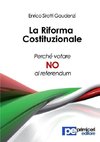 La riforma costituzionale. Perché votare no al referendum