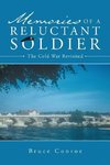 Memories of a Reluctant Soldier