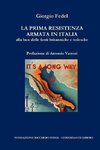 La Prima Resistenza Armata in Italia