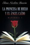 La princesa de hielo y el ángel caído