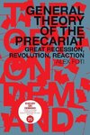 General Theory of the Precariat