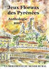 Jeux Floraux des Pyrénées - Anthologie 2017