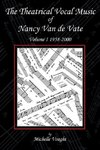 The Theatrical Vocal Music of Nancy Van de Vate