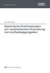 Optimierte Prüfmethoden zur mechanischen Erprobung von Aufladeaggregaten