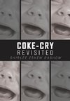 Coke-Cry Revisited