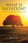 What Is Salvation?