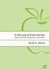 Ernährung und Endometriose. Zusammenhänge, Hindernisse und Möglichkeiten