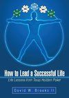 How to Lead a Successful Life